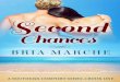 Second Chances - manybooksidownload.manybooks.net/marchebother15second... · Second Chances: Southern Comfort Series, Book 1 Life sails along smoothly on beautiful St. Thomas for