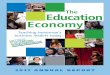 The Education Economy - GlobalGiving · 2019-10-01 · 6 The Education Economy in 2011, nfte continued to grow, nurturing more student entrepreneurs and high-quality teachers than
