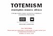 TOTEMISM - Design Indaba · TOTEMISM memphis meets africa A Design Indaba project curated by Li Edelkoort, presented by Woolworths CALL FOR ENTRIES Please send your submissions via