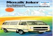 Mosaik Joker - westfaliat3.infowestfaliat3.info/Sept_83_Westfalia_Mosaik_Sales_BrochureWM.pdf · Stehhohe (bei aufgestelltem Dach): 213 cm/255 cm. Gepackflach e der Dachgepackwanne: