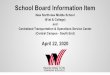 School Board Information Item · 2020-05-08 · School Board Information Item New Northview Middle School (91st & College) and Centralized Transportation & Operations Service Center