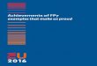 Achievements of FP7 examples that make us proud · 2016-02-24 · examples that make us proud. Acknowledgements ... product of European cooperation, just like the inspiring examples