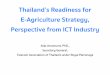 Thailand’s Readiness for E-Agriculture Strategy ... · Telecom Association of Thailand under Royal Patronage. Telecom Association of Thailand (1990) Representative of telecom industry