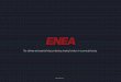 Our software and expertise help you develop amazing ... - Enea · Enea at RSA 2017 –the world’s leading security conference Enea in Security Network Monitoring Cyber Security