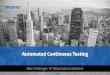 Automated Continuous Testing - KMS Solutions · Automated Continuous Testing Mike Schlabinger, VP Global Sales Enablement. Low Risk High Risk Medium Risk 20 80 % Business Risk Coverage