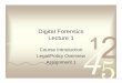 Digital Forensics Lecture 1 - NMT Computer Science and ...df/lectures/DF Intro.pdf · in technology, policy, and legal issues. 0011 0010 1010 1101 0001 0100 1011 ... – Fraud and