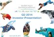 Q2 2014 Investor Presentation - s1.q4cdn.coms1.q4cdn.com/392447382/files/doc_presentations/Q2... · Investor Presentation as of June 30, 2014 . Cautionary Statements 2 Statement Regarding
