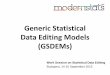 Generic Statistical Data Editing Models (GSDEMs)€¦ · Data Editing Models (GSDEMs) Work Session on Statistical Data Editing Budapest, 14-16 September 2015 . Background . The Mandate