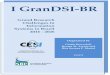 I GranDSI-BR · I GranDSI-BR | Grand Research Challenges in IS in Brazil - 2016-2026 7 Chapter 1 Introduction Clodis Boscarioli, Renata M. Araujo, Rita Suzana P. Maciel Information