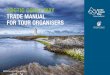 ARCTIC COAST WAY TRADE MANUAL FOR TOUR ORGANISERS - North … · 2019-11-12 · outstanding wildlife habitat. The Arctic Coast Way connects to a different way of life dominated by