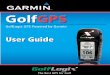 Golf GolfGPSGPS - GolfLogix GPS User Guide.pdf · 2019-10-22 · 16055 N. Dial Blvd., Suite 5, Scottsdale, Arizona 85260 USA. Please follow the instructions contained herein to register