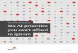 PwC 2019 AI Predictions Six AI priorities you can’t afford to ignore · 2019-02-18 · 7 PwC 2019 AI Predictions Takeaways Oversee AI Bring together AI, IT, and core business leaders