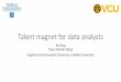 Talent magnet for data analysts - Rutgers Universityraw.rutgers.edu/docs/wcars/41wcars2/Wang.pdf · 542 638 663 731 842 993 1185 1462 1695 1851 2193 2597 3059 3694 4490 5601 5578