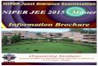 NIPER Joint Entrance Examination 2015- MASTER · Orientation 27 July 2015 Commencement of classes 27 July 2015 Important Points 1. Candidates should carefully read and understand