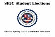 SRJC Student ElectionsOfficial Spring 2020 Candidate Brochure . SRJC Student Trustee Sean Young (I) “A leader takes people where they want to go. A great leader takes people where
