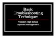 Basic Troubleshooting Techniques - Behtekbehtek.com/SM/081106Computer.pdfBasic Troubleshooting Techniques Freedom High School Systems Management 2 Objectives Provide basic tools and
