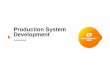 Production System Development - Zoominzoomin.idt.mdh.se/course/kpp319/HT2015/Lectures... · Production System design Industrialization means product and production system development