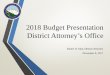2018 Budget Presentation District Attorney’s Office · Minimum salary inequities within El Paso County make it difficult to retain employees at the District Attorney’s Office