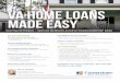 VA HOME LOANS MADE EASY · 2020-02-07 · VA PROGRAMS • Fixed-rate and Adjustable-rate Terms • VA Jumbo Mortgage - Up to $2 million loan amounts, plus up to 100% financing for