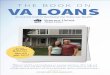 The Book on VA Loansweb.veteransunited.com/.../images/the-book-on-va-loans.pdfVA loan is more important than ever. Mortgage lenders have ratcheted up requirements in the wake of the