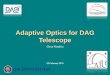 Adaptive Optics for DAG Telescope - sunum.uak.info.trsunum.uak.info.tr/2015/O23-1530_Onur.Keskin.pdf · 02 Feb 2015 3/30 Optical Turbulence • How fast is the optical turbulence?
