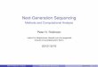 Next-Generation Sequencing - Methods and Computational ... · Next-next Generation Sequencing I Nanopore sequencing I What’s to come Computational analysis I Actually, this is the