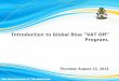 The Government of the Bahamas - Thursday August 13, 2015€¦ · the recipient will export the goods from the Bahamas” According to the VAT Rule 2015-001 , visitors to the Bahamas