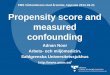 FMS Vårkonferens med årsmöte, Uppsala 2013-03-21 ... · FMS Vårkonferens med årsmöte, Uppsala 2013-03-21 . ... •Applications of Propensity score ... statistical analysis methods