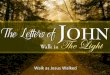 Walk as Jesus Walked - GC Alliance Church - Home · 2018-01-28 · Walk as Jesus Walked 3. Walk as Jesus Walked a) Key word here Zabide - John 15:1-5 ^I am the true vine, and my Father