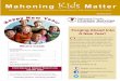Kids Matter · 2018-04-09 · Kids Matter The Exclusive Publication for Mahoning County Children Services, Staff, ... debut in July of 2016. As we forge full-steam ahead into this
