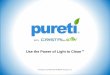 Sales an - Marble Trend · Sales an Use the Power of Light to CleanTM ... 2016 iSCAPE EU Horizons 2020 Photocat Partner 2017 NWU DoE Solar Decathlon Partner PURETi –Use the Power