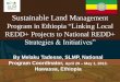 Sustainable Land Management Program in Ethiopia “Linking Local · 2. Causes of land degradation in Ethiopia • Extensive use of cropland without improving it (nutrient mining)