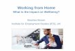 Working from Home · profit applied research organisation focusing on labour market policy, HRM & wellbeing The IES Working at Home Wellbeing Survey has been tracking wellbeing since