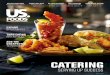 CATERING - US Foods · marketing and generous helpings of menu creativity. Following are some best-in-class catering practices guaranteed to help you lower costs and turn a smart