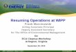 Resuming Operations at WIPP - Energy.gov... 1 Resuming Operations at WIPP Frank Marcinowski . Acting Associate Principal . Deputy Assistant Secretary . for The Office of Environmental