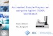 Automated Sample Preparation using the Agilent 7696A … · Automated Sample Preparation using the Agilent 7696A WorkBench Frank David RIC, Belgium . ... C l H 2 N O O O N H O N N