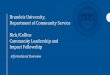 Brandeis University, Department of Community Service … · 2020-03-17 · Brandeis University, Department of Community Service Rich/Collins Community Leadership and Impact Fellowship