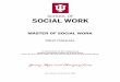 MASTER OF SOCIAL WORKMASTER OF SOCIAL WORK . FIELD MANUAL. for all students on the campuses of . Indiana University School of Social Work (IUB, IUE, IUN, IPFW, IUSB, IUS, and IUPUI