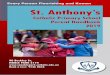 Every Person Flourishing and Known St. Anthony’s · t Anthony’s Noble Park is a culturally diverse, inclusive community where all members are respected and valued. We honour the