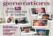 HADLEY INSTITUTE FOR THE BLIND AND …...brand new day at hadley H generations HADLEY INSTITUTE FOR THE BLIND AND VISUALLY IMPAIRED • SPRING 2016 H 2 H generations spring 2016 Ways