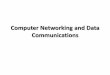 Computer Networking and Data Communicationscms.gcg11.ac.in/attachments/article/281/Networking.pdfUnguided media (or wireless communication) transport electromagnetic waves without