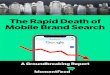 The Rapid Death of Mobile Brand Search of Brand Search...Local digital engagement has 5X more impact on consumer behavior than brand engagement. 2 A service fail is not the only reason