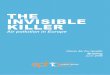 THE INVISIBLE KILLER - EPHA · 2019-10-04 · THE INVISIBLE KILLER The health burden from air pollution in Europe Introduction Air pollution remains the largest environmental health