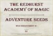 the redhurst academy of magic - Forbeck.comment to The Redhurst Academy of Magic, free of charge. Since this is an adjunct to that book and not actually part of it, we are free to