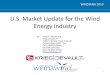 U.S. Market Update for the Wind Energy Industry · Source: American Wind Energy Association U.S. Wind Industry Annual Market Report –Year Ending 2009 1 U.S. Market Update for the