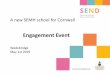 Engagement Event - Cornwall Council elections€¦ · • A named personal NSN Adviser • A personalised support plan • Written feedback on draft applications • Specialist meetings