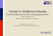 Trends in Childhood Obesity - Rutgers ... Trends in Childhood Obesity Current Data and A Call to Sustained