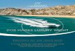 DOS MARES LUXURY YACHTDOS MARES LUXURY YACHT Experience our new luxury yacht To cruise along the highlights of Cabo San Lucas on a voyage around the Arch to see Cabo's most amazing