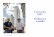 Construction OS&H Fundamental principles · The business case for OH&S and business decisions. ... Safety training means today’s Khmer construction workers are reclaiming this piece