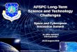 AFSPC Long-Term Science and Technology Challenges · 2018-06-25 · Innovation Summit Dr. Merri Sanchez Chief Scientist 23-24 August 2016 AFSPC Long-Term Science and Technology Challenges